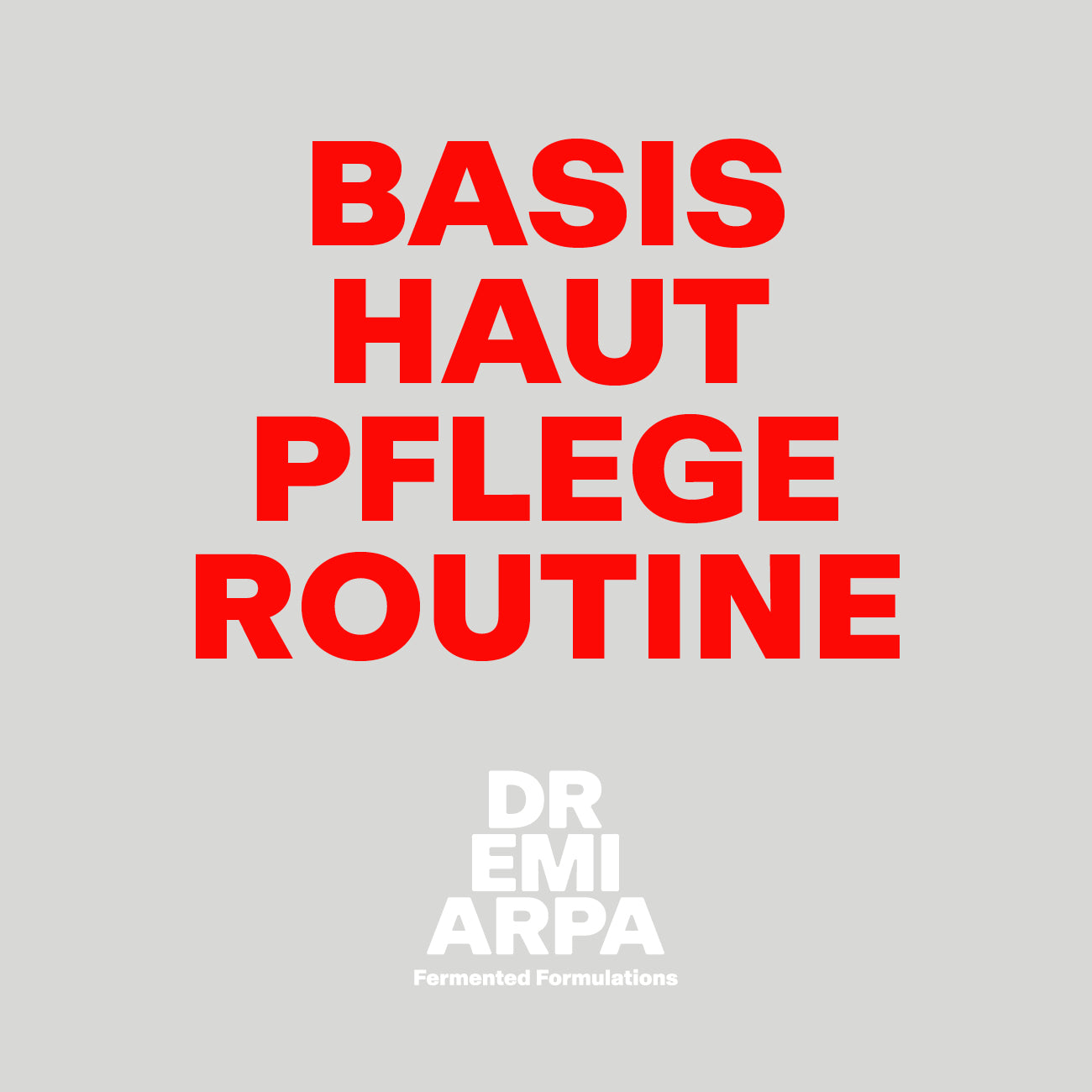 Basis Hautpflege Routine
